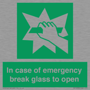 In case of emergency break glass to open